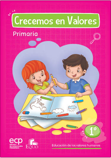 Crecemos en Valores  1 - Primaria