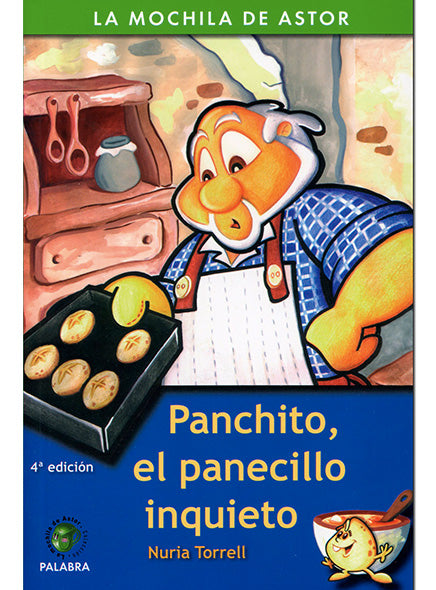 Panchito, el pancillo inquieto